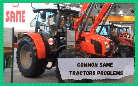 However, the union of the Italian Same tractor brand with the German brand Deutz-Fahr last year was largely trouble free. . Same tractors problems